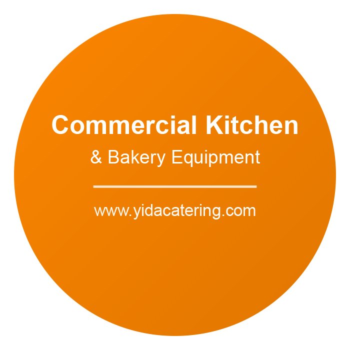 Yida Catering Equipment - Commercial Kitchen & Bakery Solutions